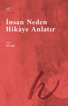 İnsan Neden Hikaye Anlatır