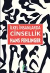 İlkel İnsanlarda Cinsellik