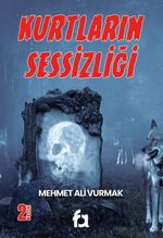 Kurtların Sessizliği 
