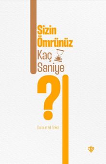 Sizin Ömrünüz Kaç Saniye ?