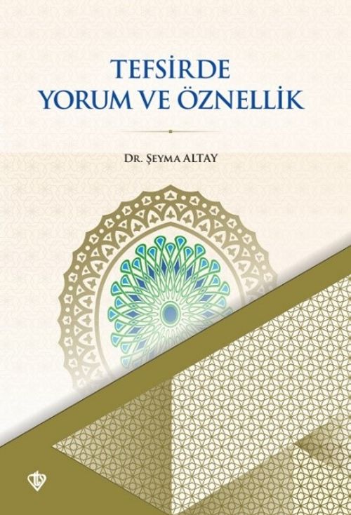 Tefsirde Yorum ve Öznellik 