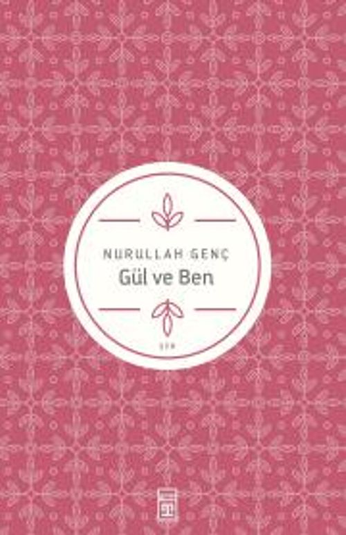 Gül ve Ben