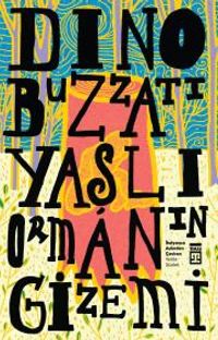 Yaşlı Ormanın Gizemi