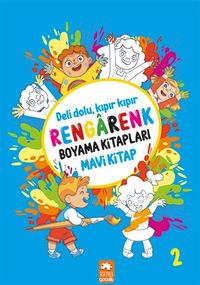 Rengarenk Boyama Kitabı Serisi / Rengarenk Boyama Kitabı 2 (Mavi Kitap)
