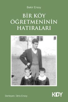 Bir Köy Öğretmeninin Hatıraları