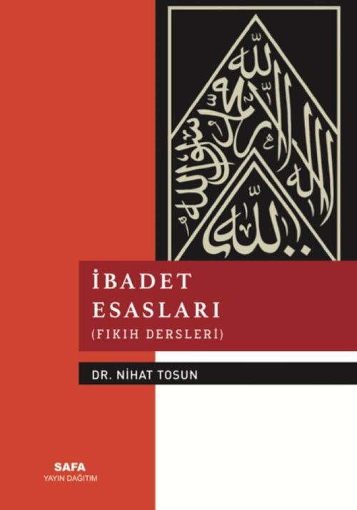 İbadet Esasları (Fıkıh Dersleri) 