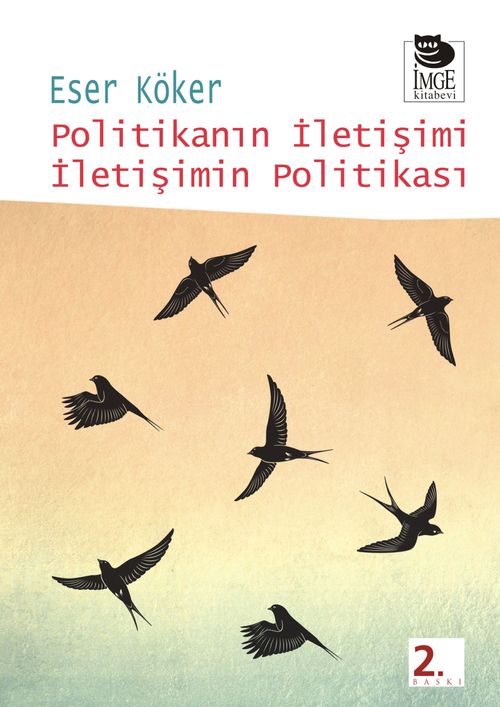 Politikanın İletişimi İletişimin Politikası