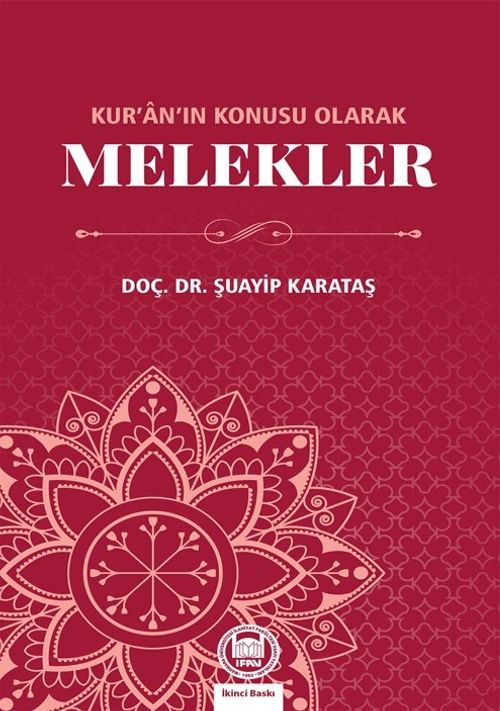 Kur'an'ın Konusu Olarak Melekler