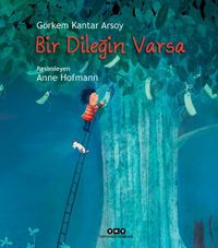 Bir Dileğin Varsa (Karton Kapak)