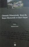 Osmanlı D&ouml;neminde Şiran'da Sosyo-Ekonomik ve İdari Hayat