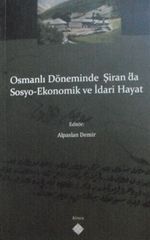 Osmanlı Döneminde Şiran'da Sosyo-Ekonomik ve İdari Hayat