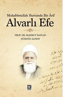 Alvarlı Efe & Muhabbetullah Burcunda Bir Arif 