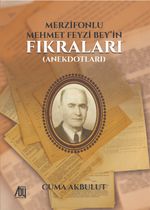 Merzifonlu Mehmet Feyzi Bey'in Fıkraları (Anekdotları)