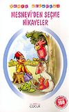 Mesnevi'den Se&ccedil;me Hikayeler