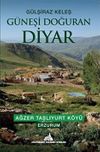 G&uuml;neşi Doğuran Diyar