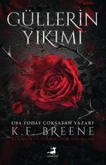 Güllerin Yıkımı