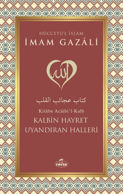 Kalbin Hayret Uyandıran Halleri