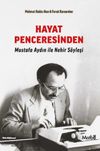 Hayat Penceresinden & Mustafa Aydın ile Nehir S&ouml;yleşi