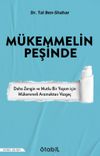 M&uuml;kemmelin Peşinde