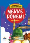 7'den 70'e Kadar Herkes İ&ccedil;in Mekke D&ouml;nemi