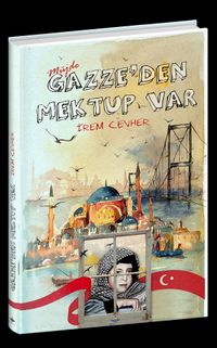 Müjde Gazze'den Mektup Var