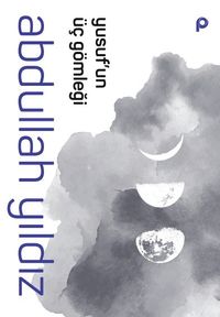 Yusuf’un Üç Gömleği (Cep Boy)