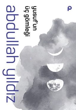 Yusuf’un Üç Gömleği (Cep Boy)