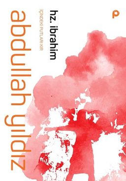 Hz. İbrahim (Cep Boy) & İçindeki Putları Kır