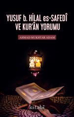 Yusuf B. Hilal Es-Safedî Ve Kuran Yorumu