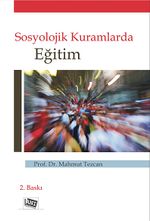 Sosyolojik Kuramlarda Eğitim