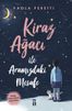 Kiraz Ağacı ile Aramızdaki Mesafe