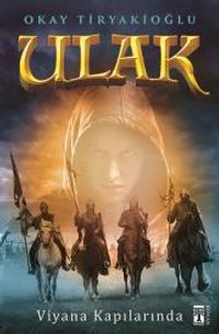 Ulak & Viyana Kapılarında