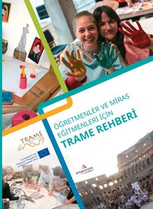 Öğretmenler ve Miras Eğitmenleri İçin Trame Rehberi
