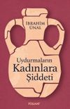 Uydurmaların Kadınlara Şiddeti