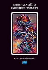 Kanser Genetiği ve Moleküler Biyolojisi