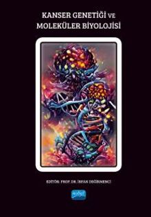 Kanser Genetiği ve Moleküler Biyolojisi
