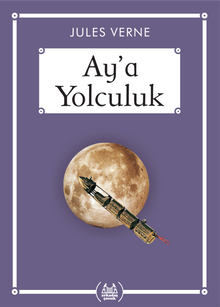 Ay’a Yolculuk (Gökkuşağı Cep Kitap)