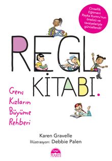 Regl Kitabı & Genç Kızların Büyüme Rehberi