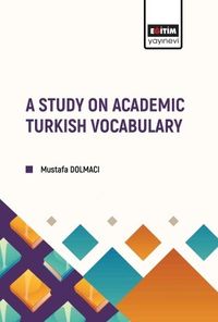 A Study on Academic Turkish Vocabulary