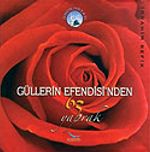 Güllerin Efendisi'nden 63 Yaprak