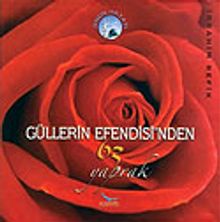 Güllerin Efendisi'nden 63 Yaprak