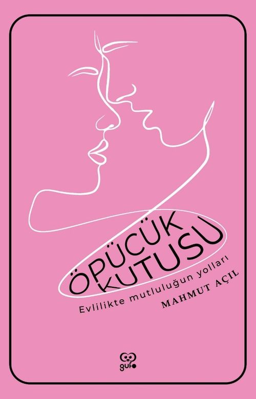 Öpücük Kutusu & Evlilikte Mutluluğun Yolları