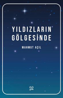 Yıldızların Gölgesinde