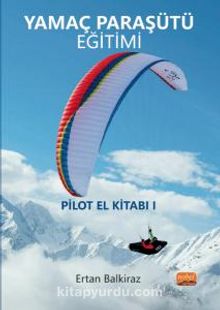 Yamaç Paraşütü Eğitimi / Pilot El Kitabı 1