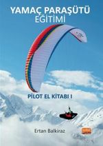 Yamaç Paraşütü Eğitimi / Pilot El Kitabı 1