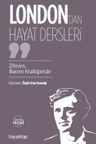 London'dan Hayat Dersleri &amp; Zihnim, Benim Krallığımdır