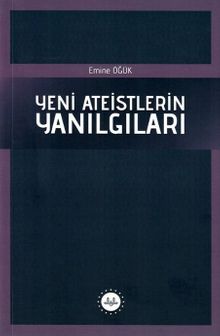 Yeni Ateistlerin Yanılgıları