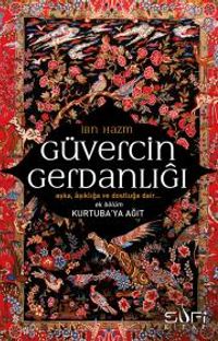 Güvercin Gerdanlığı - Kurtuba'ya Ağıt