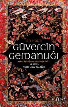 Güvercin Gerdanlığı - Kurtuba'ya Ağıt