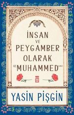 İnsan ve Peygamber Olarak Hz. Muhammed (sav)